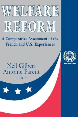 Welfare reform comparative - welfare,