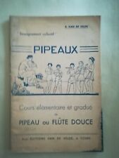 COURS ELEMENTAIRES - PIPEAUX FLUTE DOUCE - VAN DE VELDE