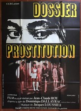 Affiche DOSSIER PROSTITUTION Jean-Claude Roy KATIA TCHENKO 120x160cm *