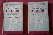 D. Henderson & R. Gillespie * Manuel de Psychiatrie *  2 Volumes * P.U.F 1955 