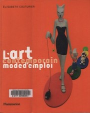 L'art contemporain mode d'emploi - Elisabeth Couturier - V2230224