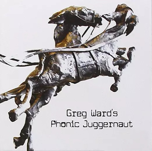 Greg ward phonic juggernaut - greg,