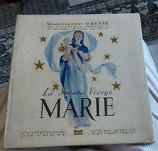  La Sainte Vierge Marie. ill. Jean A. Mercier. Ed. Marcus. 1947.