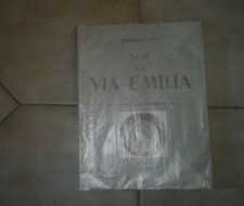 FAURE Gabriel. Sur La Via Emilia. Rey. 1921. In-4°.