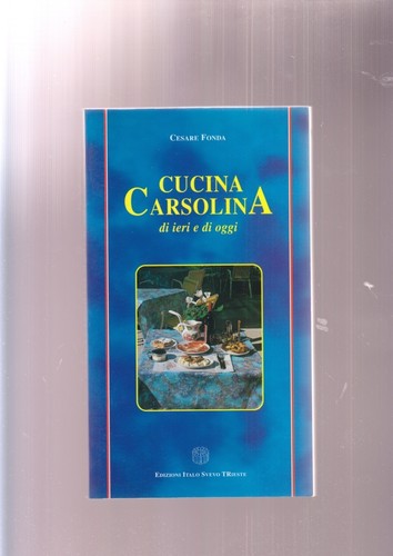 Cesare fonda cucina carsolina - fonda,