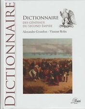 A.Gourdon & V.Rolin : dictionnaire des généraux du second empire