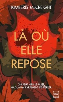 Là où elle - , repose