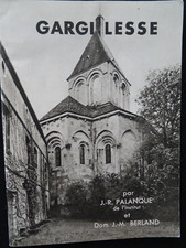 GUIDE TOURISTIQUE ET HISTORIQUE - GARGILESSE ET SES EGLISES - BERRY - INDRE -