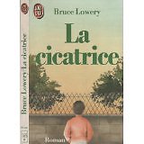 Bruce lowery cicatrice - -, la
