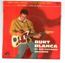 EP 45 TOURS BURT BLANCA TWIST TWIST SENORA 1962 FRANCE PATHE EMF 319