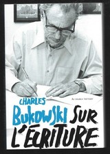 CHARLES BUKOWSKI . SUR L