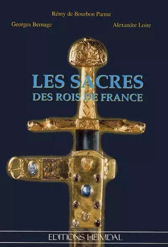 Les sacres des rois france - sacres, de