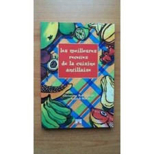 LES MEILLEURES RECETTES DE LA CUISINE ANTILLAISE [Relié]