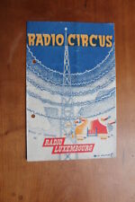 Programme  CIRQUE Radio Circus 1949 radio luxembourg zappy Max   très bon état