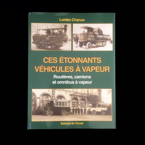Lucien chanuc ces étonnants - chanuc,