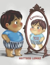 Matthew Lomax Especially You