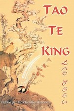 Tao Te King - Tseu, Lao