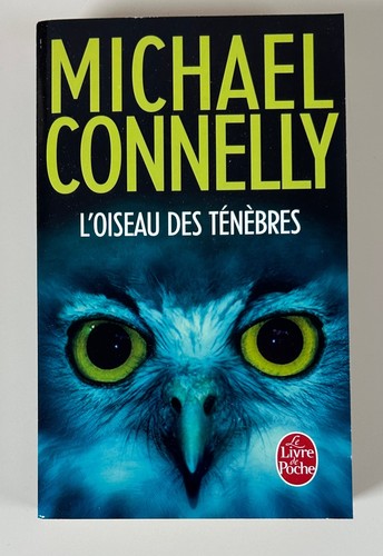Michael connelly oiseau - michael, connelly: