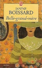Belle-grand-mère Tome I - Janine Boissard - V475858