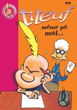 Titeuf tome même pô - titeuf,, :