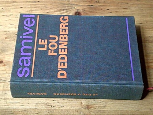 Fou edenberg samivel - le, d'edenberg