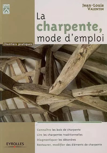 Charpente mode d - mode, d'emploi