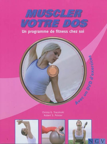 Muscler votre dos - , :