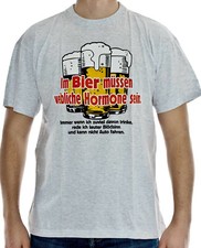 T-Shirt Im Bier müssen weibliche Hormone sein Größe XL grau Baumwolle Siebdruck
