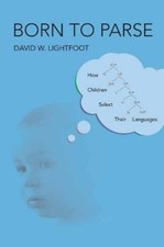David W. Lightfoot Born to Parse (Relié)