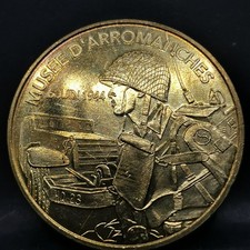 JETON TOURISTIQUE MDP 2007 ARROMANCHES MUSEE DU DEBARQUEMENT D DAY WW2 / MEDAILL