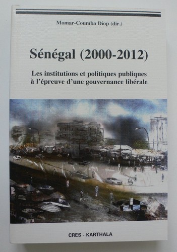 Sénégal les - sÉnÉgal, (2000-2012)
