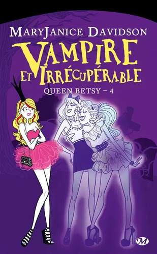 Queen betsy tome vampire - tome, :