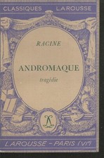Andromaque. RACINE. Classiques