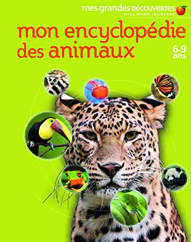 Mon encyclopédie des - , animaux