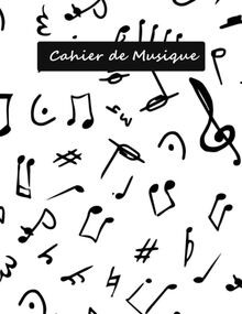 Cahier musique carnet de - musique:,