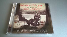 CD HELENE SEGARA en duo avec JOE DASSIN : ET SI TU N'EXISTAIS PAS 