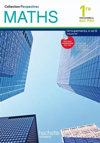 Perspectives maths 1re bac pro - bac,