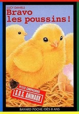 Bravo les poussins !, Lucy Daniels