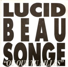 Lucid Beausonge Ou Que Tu