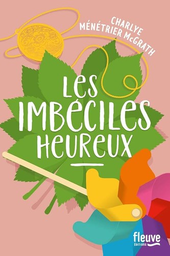 Les imbéciles heureux - les,
