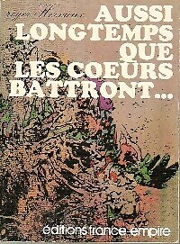 Aussi longtemps que - , les