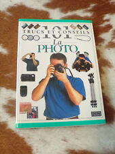 101 Trucs et conseils-LA PHOTO