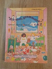 Dis - moi, grammaire - CE2 - Manuel scolaire Grammaire Expression Magnard 1981