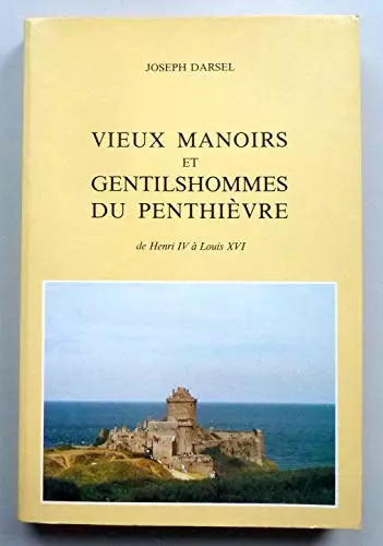 Vieux manoirs gentilshommes - vieux,