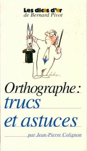 Orthographe trucs et astuces - et,