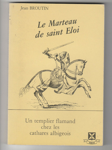 Marteau saint eloi - le, saint-eloi