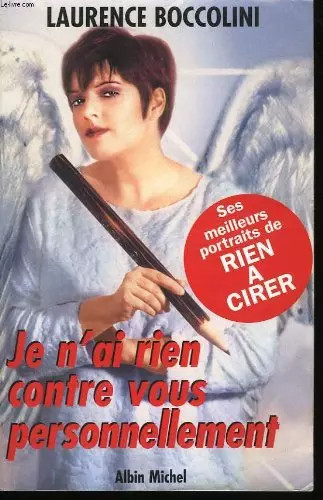 Rien contre vous - rien,