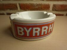 ANCIEN CENDRIER  BYRRH 