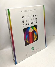 Vision dessin créativité 3e édition | Betty Edwards | Très bon état