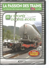 DVD -  LA PASSION DES TRAINS N°23 - L'EPOPEEDU RAIL-ROUTE
